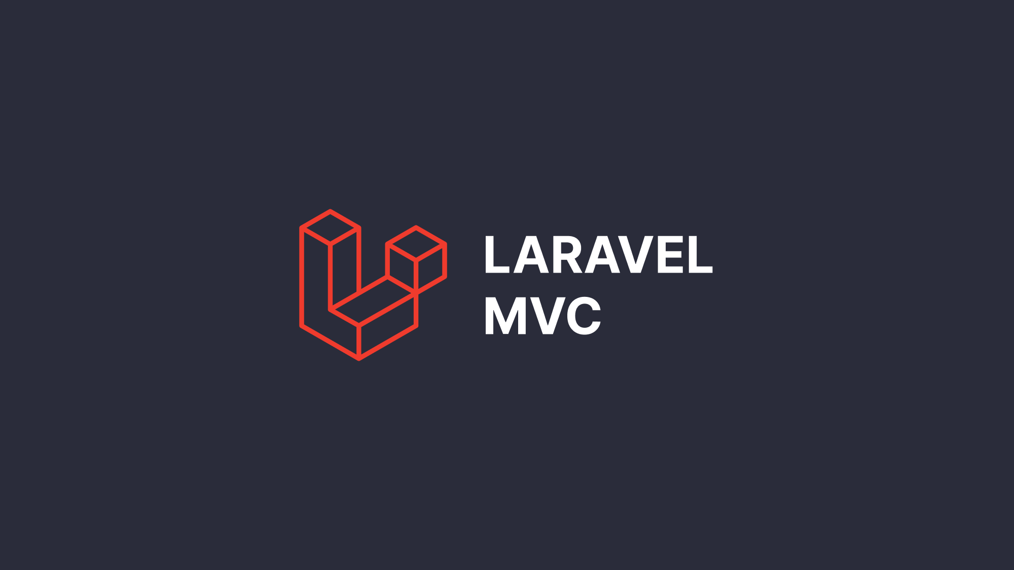 Mengenal Model-View-Controller (MVC) dalam Laravel